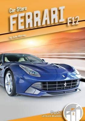Ferrari F12 by Murray, Julie