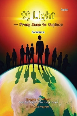 9) Light English - From Suns to Sapiens by Alford, Douglas J.
