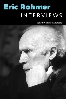 Eric Rohmer: Interviews by Handyside, Fiona