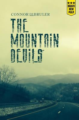 The Mountain Devils by Bruler, Connor de