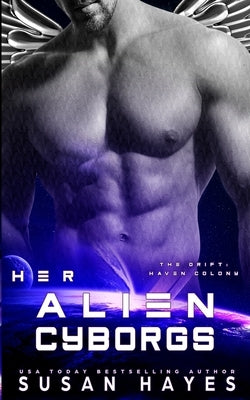 Her Alien Cyborgs by Hayes, Susan