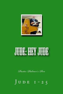 Hey Jude: Book of Jude by Palmer, Johnny A., Jr.