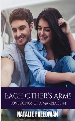In Each Other's Arms by Freedman, Natalie