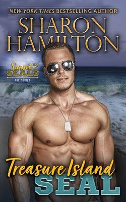 Treasure Island SEAL: Pirate SEAL Rescues his Mermaid by Hamilton, Sharon