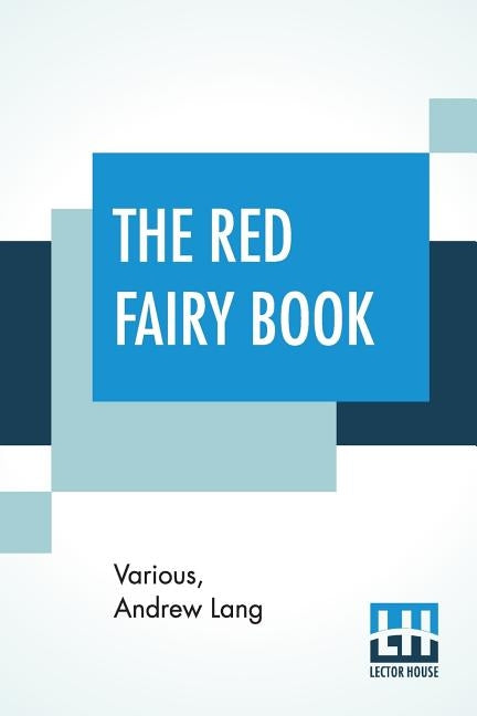 The Red Fairy Book: Edited By Andrew Lang by Various