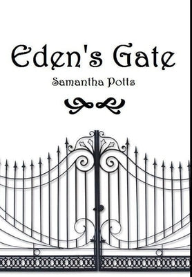Eden's Gate by Potts, Samantha