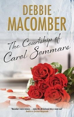 The Courtship of Carol Sommars by Macomber, Debbie