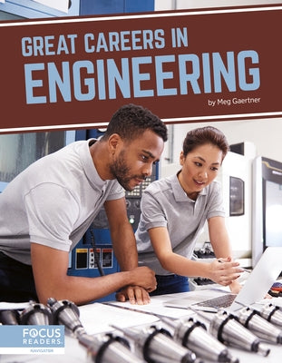 Great Careers in Engineering by Gaertner, Meg