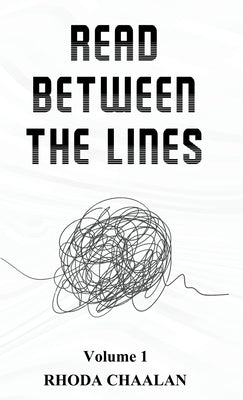 Read Between The Lines: Volume 1 by Chaalan, Rhoda