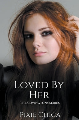 Loved by Her by Chica, Pixie