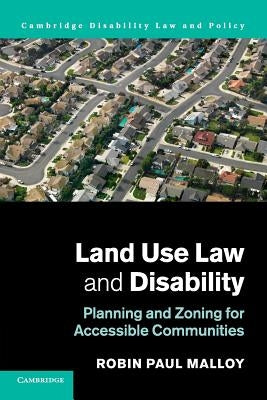 Land Use Law and Disability by Malloy, Robin Paul