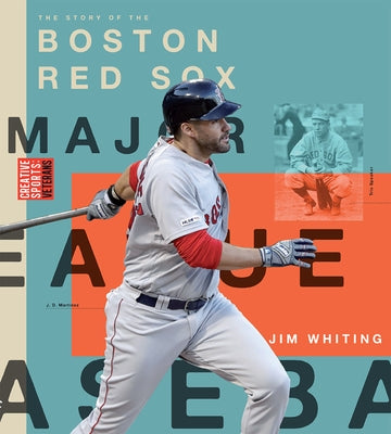 Boston Red Sox by Whiting, Jim