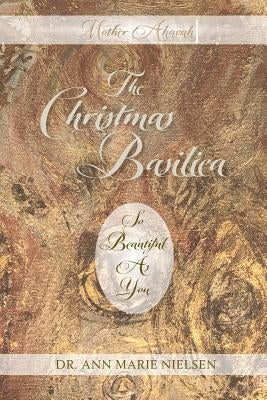 The Christmas Basilica: So Beautiful As You by Nielsen, Ann Marie