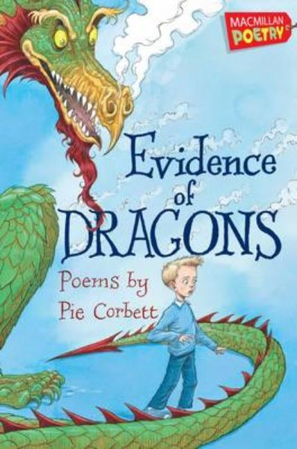 Evidence of Dragons by Corbett, Pie