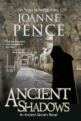 Ancient Shadows [Large Print] by Pence, Joanne