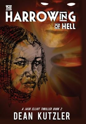 The Harrowing of Hell by Kutzler, Dean