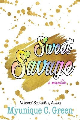 Sweet Savage by Green, Myunique C.