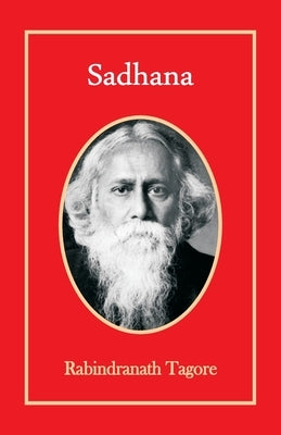 Sadhana by Tagore, Rabindranath