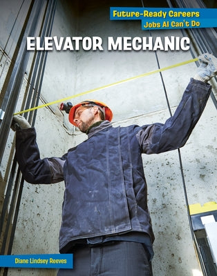Elevator Mechanic by Reeves, Diane Lindsey