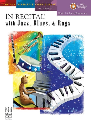 In Recital(r) with Jazz, Blues & Rags, Book 3 by Marlais, Helen