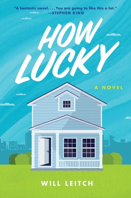 How Lucky by Leitch, Will