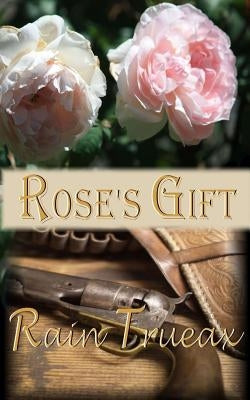 Rose's Gift by Trueax, Rain