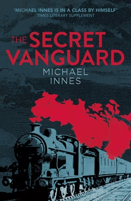 The Secret Vanguard by Innes, Michael