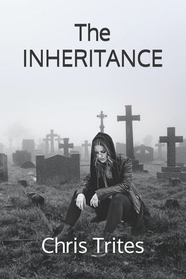 The Inheritance by Trites, Chris