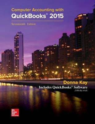 Computer Accounting with QuickBooks 2015 by Kay, Donna