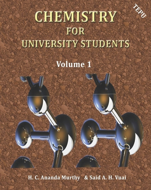 Chemistry for University Students by Murthy, H. C. Ananda