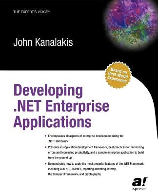 Developing .Net Enterprise Applications by Kanalakis, John
