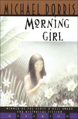 Morning Girl by Dorris, Michael