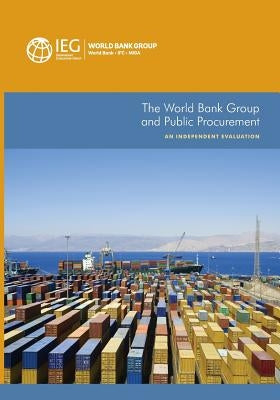 The World Bank Group and Public Procurement by World Bank