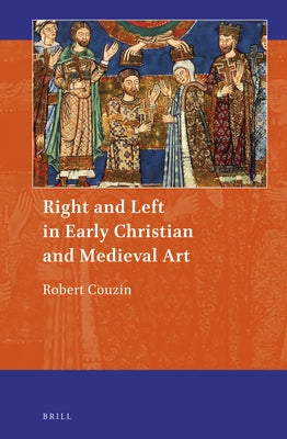 Right and Left in Early Christian and Medieval Art by Couzin, Robert