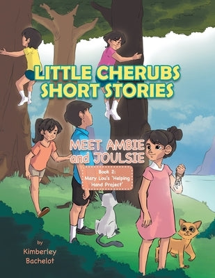 Little Cherubs Short Stories: Meet Ambie and Joulsie by Bachelot, Kimberley