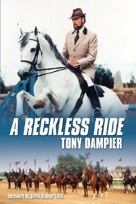 A Reckless Ride by Dampier, Tony