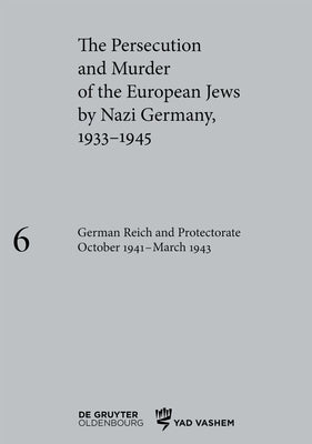 German Reich and Protectorate October 1941-March 1943 by Heim, Susanne