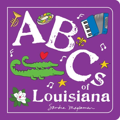 ABCs of Louisiana by Magsamen, Sandra