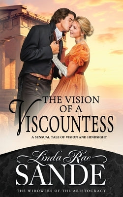 The Vision of a Viscountess by Sande, Linda Rae