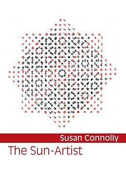 The Sun-Artist by Connolly, Susan