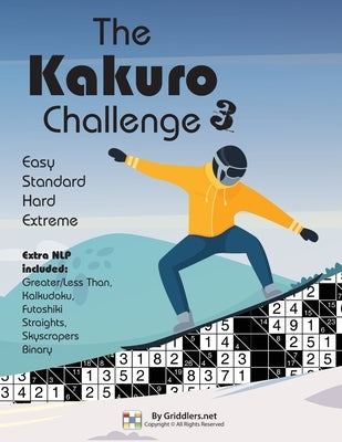 The Kakuro Challenge: Easy, Standard, Hard, Extreme Kakuro Puzzles by Maor, Shirly