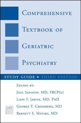 Study Guide: For Comprehensive Textbook of Geriatric Psychiatry, Third Edition by Grossberg, George T.