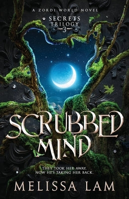 Scrubbed Mind by Lam, Melissa