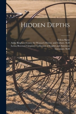 Hidden Depths; 2 by Skene, Felicia 1821-1899