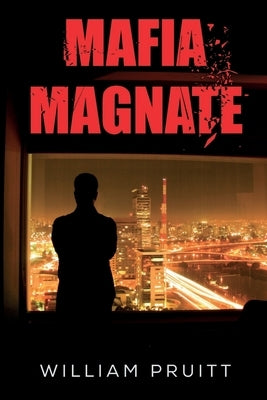 Mafia Magnate by Pruitt, William