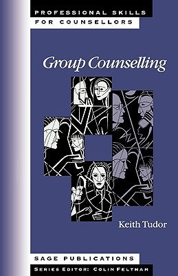 Group Counseling by Tudor, Keith