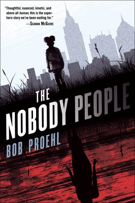 The Nobody People by Proehl, Bob