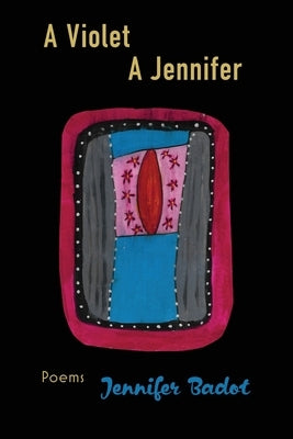 A Violet A Jennifer by Badot, Jennifer