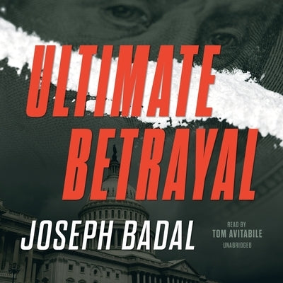 Ultimate Betrayal by Badal, Joseph