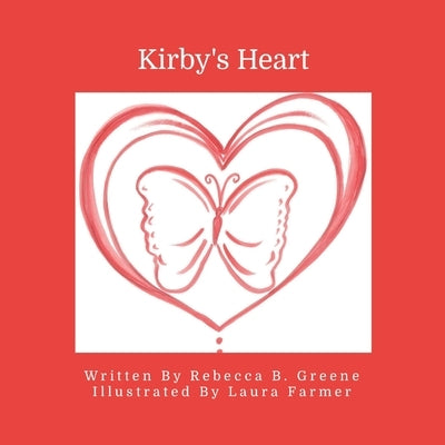 Kirby's Heart by Greene, Rebecca